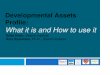 Search Institute's Developmental Assets Profile: What It Is and How to Use It