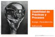 Usabilidad de Practicas y Procesos por Diego Fontdevila-grupoesfera