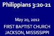 05 May 20, 2012 Philippians, Chapter 3, Verse 20