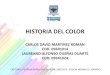 HISTORIA DEL COLOR UDES CUCUTA