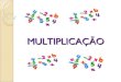 Aula 09 05_multiplicaçao