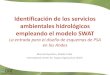 Identificación de los servicios ecosistémicos relacionados con el agua. modelo SWAT