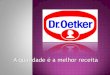 Apresentação Dr Oetker