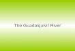 The Guadalquivir river