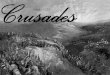 Crusades (1095 - 1272)