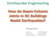 How do Beam-Column Joints in RC Buildings Resist Earthquakes?