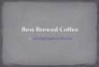 Best Brewed Coffee