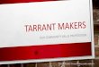Tarrant Makers - our community value proposition