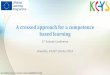 A crossed approach for a competence-based learning, Michela Tramonti