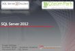 SQL Server 2012 ile Gelen Yeni Özellikler