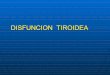 Disfuncion  Tiroidea 01