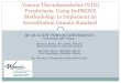 B3 Melanie Basso et al. VTE Prophylaxis : Using ImPROVE Methodology to Implement an Accreditation Canada Standard