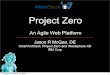Project Zero For Javapolis 2007