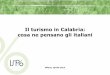Il turismo in Calabria: cosa ne pensano gli italiani