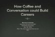 How coffee and conversation could build careers by Maureen O'Connell, CFO at Scholastic Corporation
