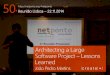 Architecting a Large Software Project - Lessons Learned
