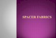 Spacer fabrics
