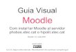 Guia visual Moodle: instal·lacio de Moodle al servidor phobos.xtec.cat o hipolit.xtec.cat