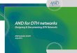 AND - designing DTH networks effciently