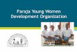 Faraja Young Women Development Organization ()