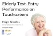 Elderly Text-Entry Performance on Touchscreens