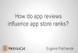 How do app reviews influence app store ranks?