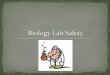 Biology lab safety