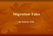 Migration Tales by Sabrina 3GK