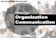 Strategic Organization Communication
