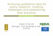 Archiving qualitative data for policy research  meeting challenges and establishing best practices