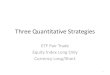 Three Quantitative Strategies