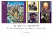 El mundo contemporáneo VIII - El Arte del Modernismo
