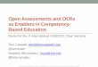 Open Assessments and OERs as Enablers in Competency-Based Education