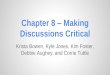 Brookfield Teaching for Critical Thinking Chapter 8  "Making Discussions Critical"