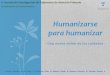 Humanizarse para humanizar: una nueva visión de los cuidados
