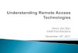 Understanding remote access technologies (Nov 16, 2011) (beginner)