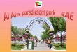 Al Ain Paradise Garden/Park