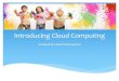 Introducing cloud computing complete