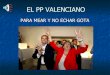El gobierno Valenciano Corrupto e Incapaz