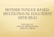 Mother tongue based multilingual education