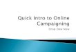 Quick intro to online campaigning
