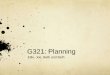 G321: Planning - Equipment, Costume, Props