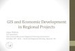 GIS and Economic Development in Regional Projects