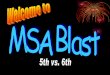 Msa blast 4-5