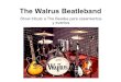 The Walrus Beatleband-Banda Beatle-Show de covers tributo/homenaje a The Beatles para casamientos, fiestas y eventos