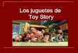 Los juguetes de Toy Story