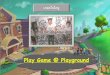 Knowledge management (kms) play game@playground