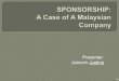 Sponsorship: Case Study of a Malaysian Company