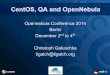 OpenNebula Conf 2014: CentOS, QA an OpenNebula - Christoph Galuschka