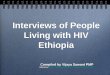 Interviews of People living with HIV on having child in Ethiopia